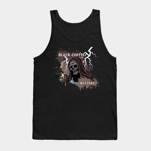 Black Coffee Matters Tank Top by AO Apparel